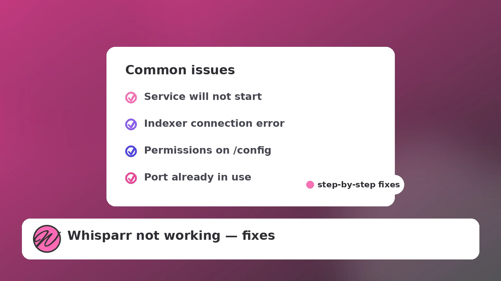 Whisparr Not Working? Common Errors and Their Fixes — illustrated guide cover